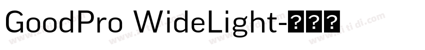 GoodPro WideLight字体转换 GoodPro WideLight字体转换